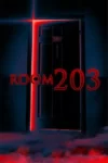دانلود فیلم Room 203 2022 اتاق 203 دانلود فیلم Room 203 2022 اتاق 203
