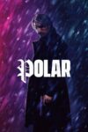 دانلود فیلم Polar 2019 پولار