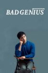 دانلود فیلم Bad Genius 2017 نبوغ بد دانلود فیلم Bad Genius 2017 نبوغ بد