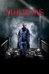 دانلود فیلم Mirrors 2008 آینهها دانلود فیلم Mirrors 2008 آینهها