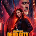 دانلود سریال The Walking Dead: Dead City مردگان متحرک: شهر مردگان دانلود سریال The Walking Dead: Dead City مردگان متحرک: شهر مردگان