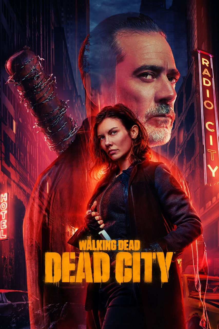 دانلود سریال The Walking Dead: Dead City مردگان متحرک: شهر مردگان