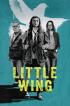 دانلود فیلم Little Wing 2024 بال کوچک دانلود فیلم Little Wing 2024 بال کوچک