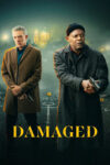 دانلود فیلم Damaged 2024 آسیب دیده دانلود فیلم Damaged 2024 آسیب دیده