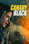 دانلود فیلم Canary Black 2024 قناری سیاه دانلود فیلم Canary Black 2024 قناری سیاه