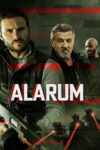 دانلود فیلم Alarum 2025 آلارم دانلود فیلم Alarum 2025 آلارم