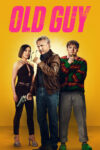 دانلود فیلم Old Guy 2024 پیرمرد دانلود فیلم Old Guy 2024 پیرمرد