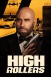 دانلود فیلم High Rollers 2025 قمارباز کلان