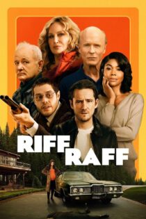 دانلود فیلم Riff Raff 2024 اراذل