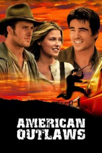 دانلود فیلم American Outlaws 2001 قانون‌شکنان آمریکایی