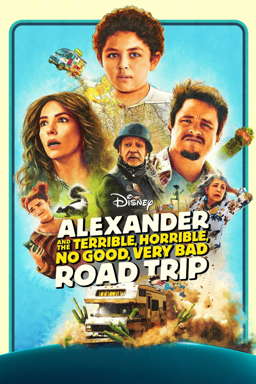 دانلود فیلم Alexander and the Terrible, Horrible, No Good, Very Bad Road Trip 2025 الکساندر و سفر جاده‌ای وحشتناک، افتضاح، نکبت‌بار و خیلی بد