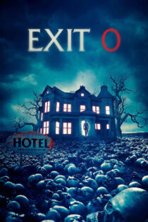 دانلود فیلم Exit 0 2019 خروج صفر