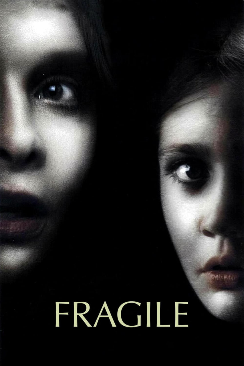 دانلود فیلم Fragile 2005 شکننده