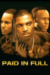 دانلود فیلم Paid in Full 2002 تسویه حساب