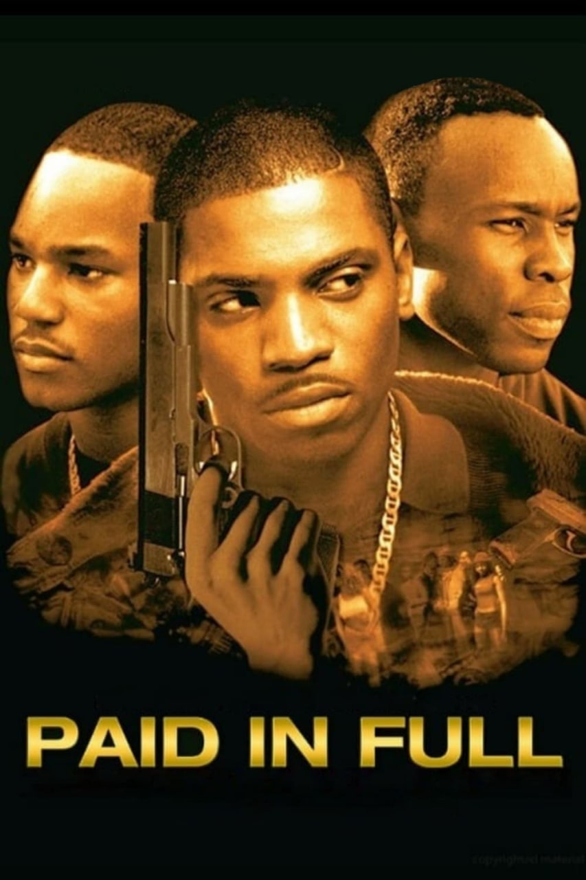 دانلود فیلم Paid in Full 2002 تسویه حساب