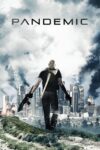 دانلود فیلم Pandemic 2016 بیماری همه‌گیر