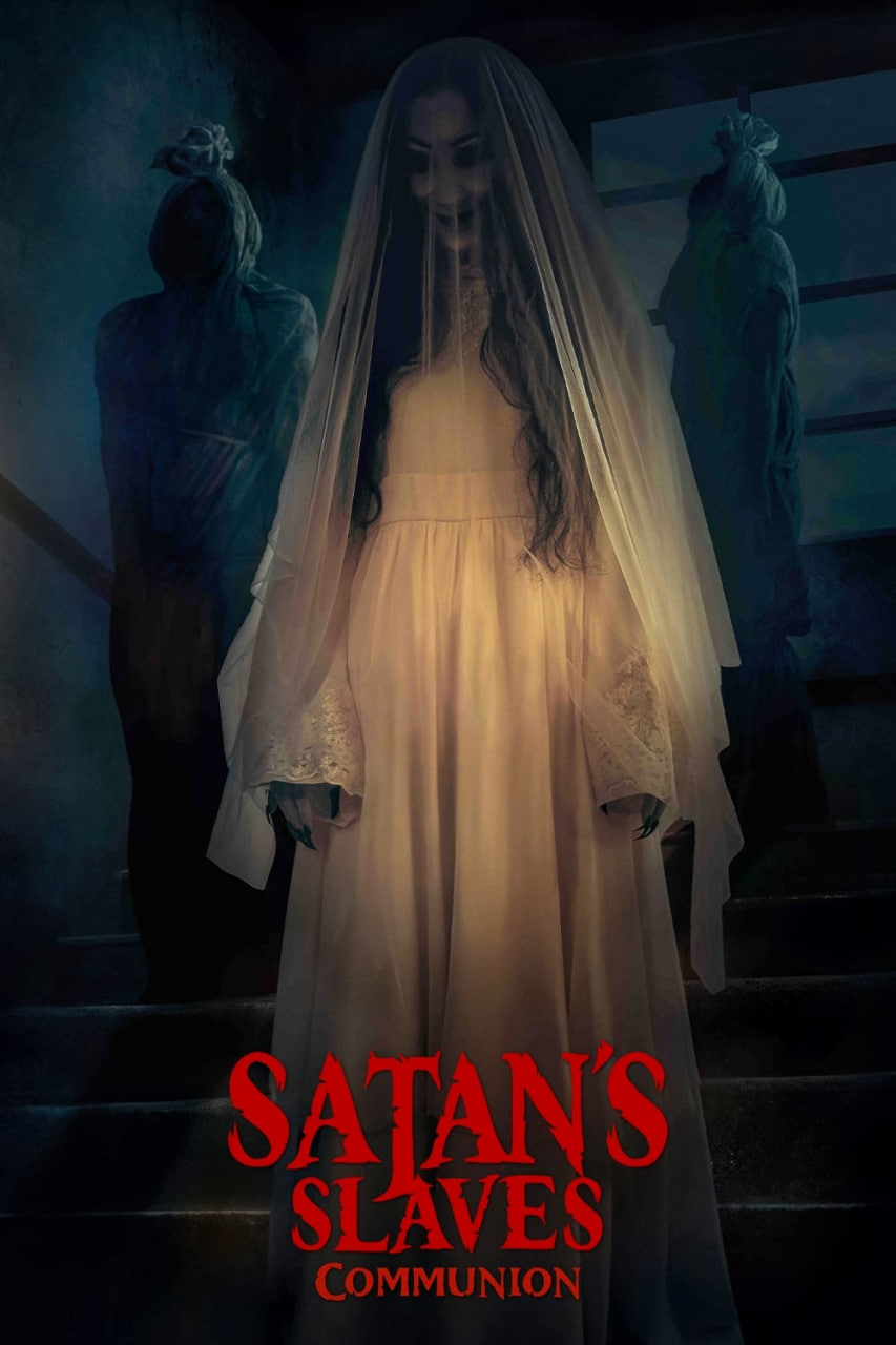 دانلود فیلم Satan’s Slaves 2: Communion 2022 بردگان شیطان ۲: هم‌نشینی