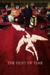 دانلود فیلم The Dust of Time 2008 غبار زمان