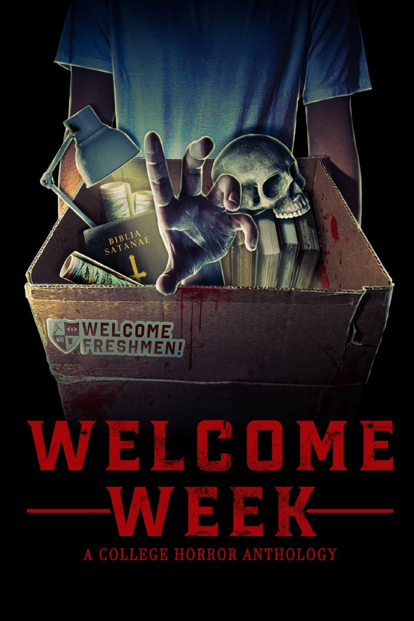 دانلود فیلم Welcome Week: A College Horror Anthology 2024 هفته خوش‌آمدگویی: گلچین ترسناک دانشگاهی