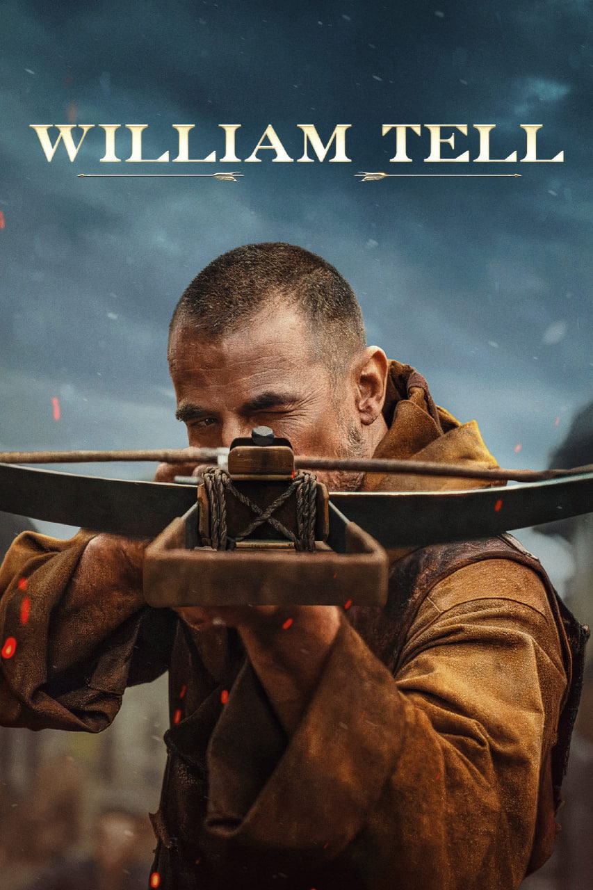 دانلود فیلم William Tell 2024 ویلیام تل