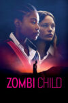 دانلود فیلم Zombi Child 2019 زامبی بچه