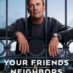 دانلود سریال Your Friends and Neighbors دوستان و همسایگان شما دانلود سریال Your Friends and Neighbors دوستان و همسایگان شما