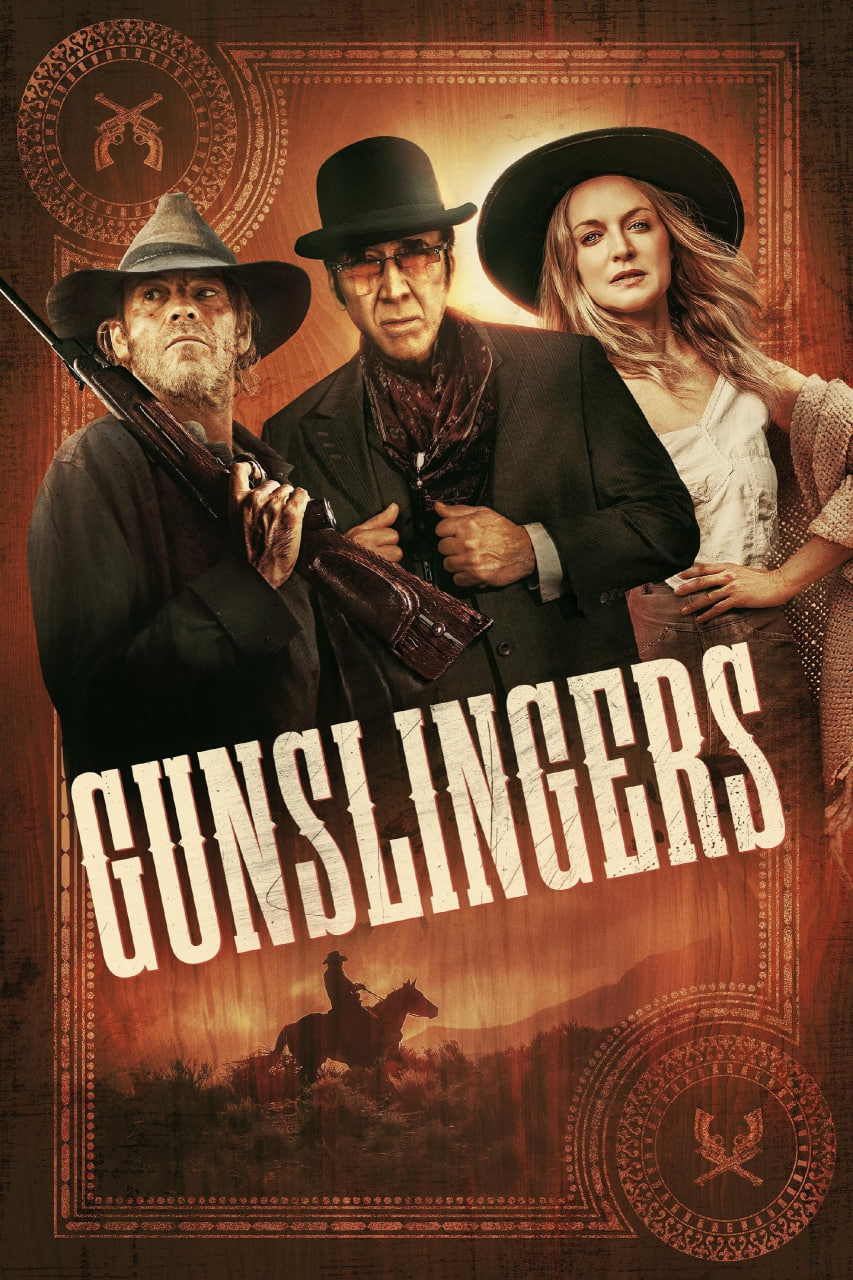 دانلود فیلم Gunslingers 2025 هفت‌تیرکش‌ها