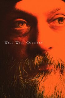 دانلود سریال Wild Wild Country سرزمین وحشی وحشی