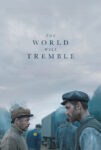 دانلود فیلم The World Will Tremble 2025 جهان به لرزه درخواهد آمد