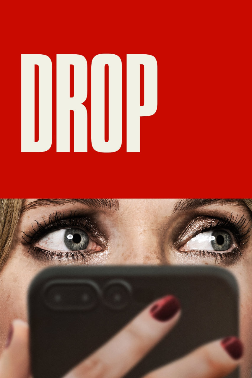 دانلود فیلم Drop 2025 سقوط