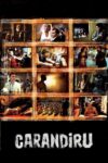 دانلود فیلم Carandiru 2003 کاراندیرو