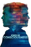 دانلود فیلم State of Consciousness 2022 ‏وضعیت هوشیاری